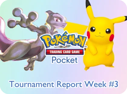 Tournament Reports – Pokémon TCG Pocket week 3